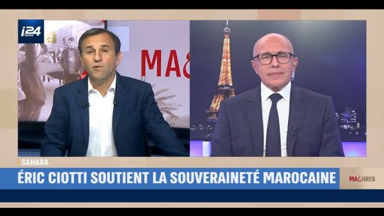 ÈRIC CIOTTI SOUTIENT LA SOUVÈRAINETÈ MAROCAINE
