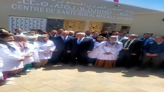 آيت طالب وزير الصحة والحماية الاجتماعية يعطي انطلاقة خدمات 21 مركزا صحيا حضريا وقرويا على مستوى أقاليم جهة بني ملال و أزيلال